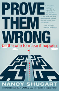 Prove Them Wrong: be the one to make it happen book cover